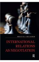 International Relations as Negotiation