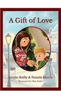A Gift of Love