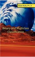 Binary and Multiclass Classification
