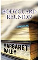 Bodyguard Reunion