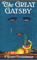 The Great Gatsby: The Original 1925 Edition Classic F. Scott Fitzgerald Novel