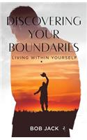 Discovering your Boundaries