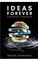 Ideas Forever: Everybody's Companion