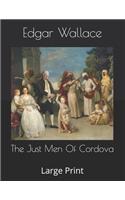 The Just Men Of Cordova: Large Print