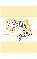 2nd Grade Y'all!