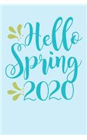 Hello Spring 2020