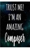 Trust Me! I'm An Amazing Composer