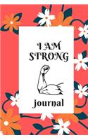 I Am Strong Journal