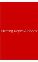 Meeting Nopes & Hopes Notebook: Lined Journal, 120 Pages, 6 x 9, Work Secret Santa Gift, Red Matte Finish (Meeting Nopes & Hopes Journal)