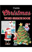 I Love Christmas Word Search Book: Christmas A Festive Word Search Book