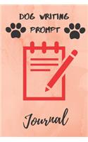 Dog Writing Prompt Journal