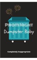 Prom Night Dumpster Baby