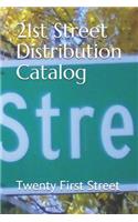 21st Street Distribution Catalog
