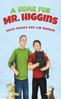 Home for Mr. Higgins