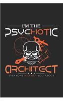 Psychotic architect