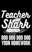 Teacher Shark, Doo Doo Doo Your Homework