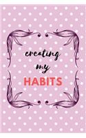Creating My Habits