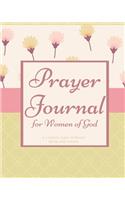 Prayer Journal for Women of God A 3 Month Guide To Prayer Praise and Thanks: Modern Calligraphy and Lettering Best Holiday Gift Idea