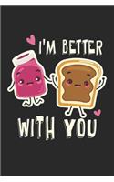 I'm better with you: Love I Couples I Best Friends