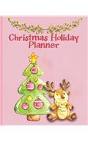 Christmas Holiday Planner: Use these Checklists to stay Organized this Christmas - Meals, Recipes, Gifts, Greeting Cards, Decorations, Budget, Guest Book, Journals and More!