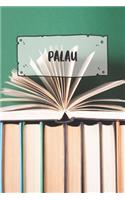 Palau: Ruled Travel Diary Notebook or Journey Journal - Lined Trip Pocketbook for Men and Women with Lines