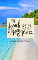 The Beach Is My Happy Place