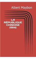 La République Chinoise (1914)