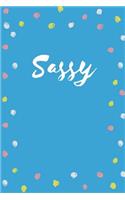 Sassy: 100 Pages, College Ruled, One Subject Daily Journal Notebook (6 x 9 in.)(3 Journal Notebook)