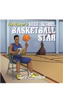 The Rise of a High School Basketball Star