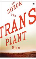 The Transplant men