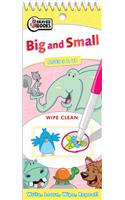 Wipe Clean Big and Small