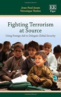Fighting Terrorism at Source: Using Foreign Aid to Delegate Global Security