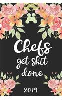 Chefs Get Shit Done 2019