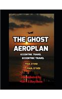 The Ghost Aeroplan