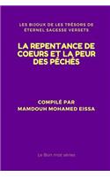 Repentance de Coeurs Et La Peur Des Péchés