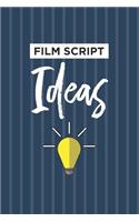 Film Script Ideas Notebook