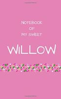 Notebook of my sweet Willow