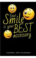 Your Smile Is Your Best Accessory: Blank Lined Journal with Calendar for Dental Specialist