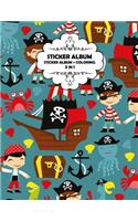 Sticker Album: Sticker Album: 2 in 1, Sticker Book + Coloring Book, 90 Blank Pages for Collecting and Coloring, Softcover, Size: 8.5x11, Permanent Paper, Cover: Pi