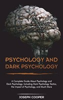 Psychology and Dark Psychology