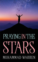 Praying in the Stars