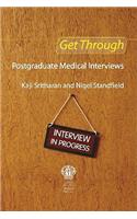Get Through Postgraduate Medical Interviews