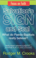 Salvation's Sign and Seal: The Case for Infant Baptism