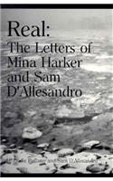 Real: The Letters of Mina Harker and Sam D'Allesandro