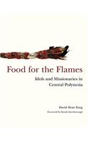 Food for the Flames