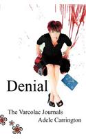 Denial - The Varcolac Journals