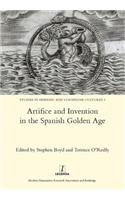 Artifice and Invention in the Spanish Golden Age