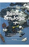 Biliões Em Jogo