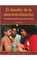 Desafio de La Descentralizacion