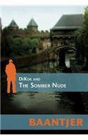 Dekok and the Somber Nude